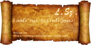 Ladányi Szilvánusz névjegykártya